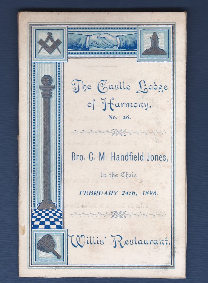 The Castle Lodge of Harmony No. 26 - 1896 (24th February) Menu, Willis Restaurant.