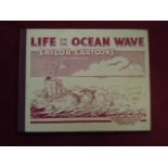 Life on the Ocean Wave Sailor Cartoons, London, Eagle Steamers Publications, Hardcover. With 50