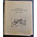 Calvert Charles - A History of Manchester Post Office 1625-1900 forward dated 1966, scrap album with