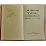 Military - 'Armoured Warfare', by Major-General J.F.C. Fuller, published in 1943. The student of