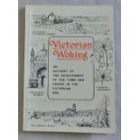 Surrey Victorian Woking by JR & SE Whiteman 79pp