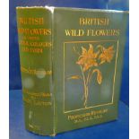 Henslow's "British Wild Flowers" With over 200 coloured illustrations by Grace Layton. 1910. Some