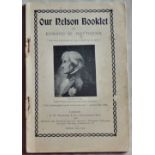 Nelson - Our Nelson Booklet by Edward W. Matthews published October 21st 1905. In fair condition