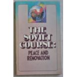 The Soviet Course Peace and Renovation Novosti Press Agency 1986 pp 58