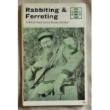 Rabbiting and Ferreting -A British Field Sports Society Booklet