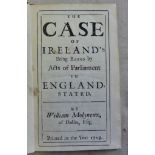 The Case of Ireland's being bound by Acts of Parliament in England, Stated by William Molyneux. [