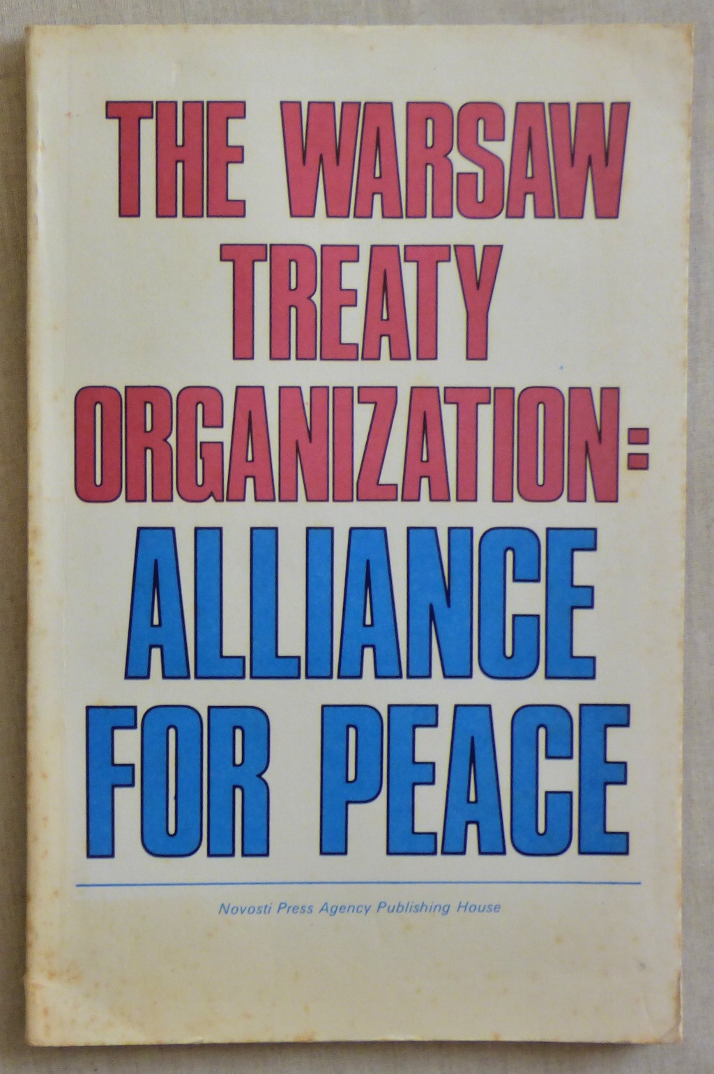 The Warsaw Treaty Organisation Alliance for Peace Novosti Press Agency 1984 pp 101