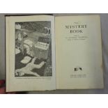 The Mystery Book edited by H. Douglas Thomson. London, Odhams Press Ltd., 1934. First edition.