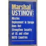 Marshal Ustinov Missiles Deployed in Europe Does not strengthen security of US and Other Nato