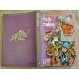 Berg Leila Folk Tales for Reading & Telling. Illustrations by George Him Brock Hampton Press 1969