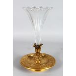 A GOOD 19TH CENTURY GILT BRONZE CENTREPIECE with glass trumpet, the base decorated with fruiting