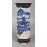 A CHINESE BLUE & WHITE CYLINDRICAL CRACKLEGLAZE PORCELAIN VASE, circa 1900, the sides painted with a