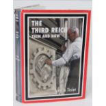 A copy of "Third Reich Then and Now" by Tony Le Tissier, hard back with original dust jacket.