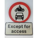 Motor Cars & Motor Cycles - "Access Only"; A circular pictorial road-sign;