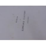 A MEMOIR OF EDWARD CALVERT- BY HIS THRID SON SAMUEL CALVERT.( PUBLISEHED SAMPSON,LOW,MARSTON AND