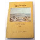 ALAN E J ANDREWS (EDITED): STAPYLTON - WITH MAJOR MITCHELL'S AUSTRALIA FELIX EXPEDITION, 1836