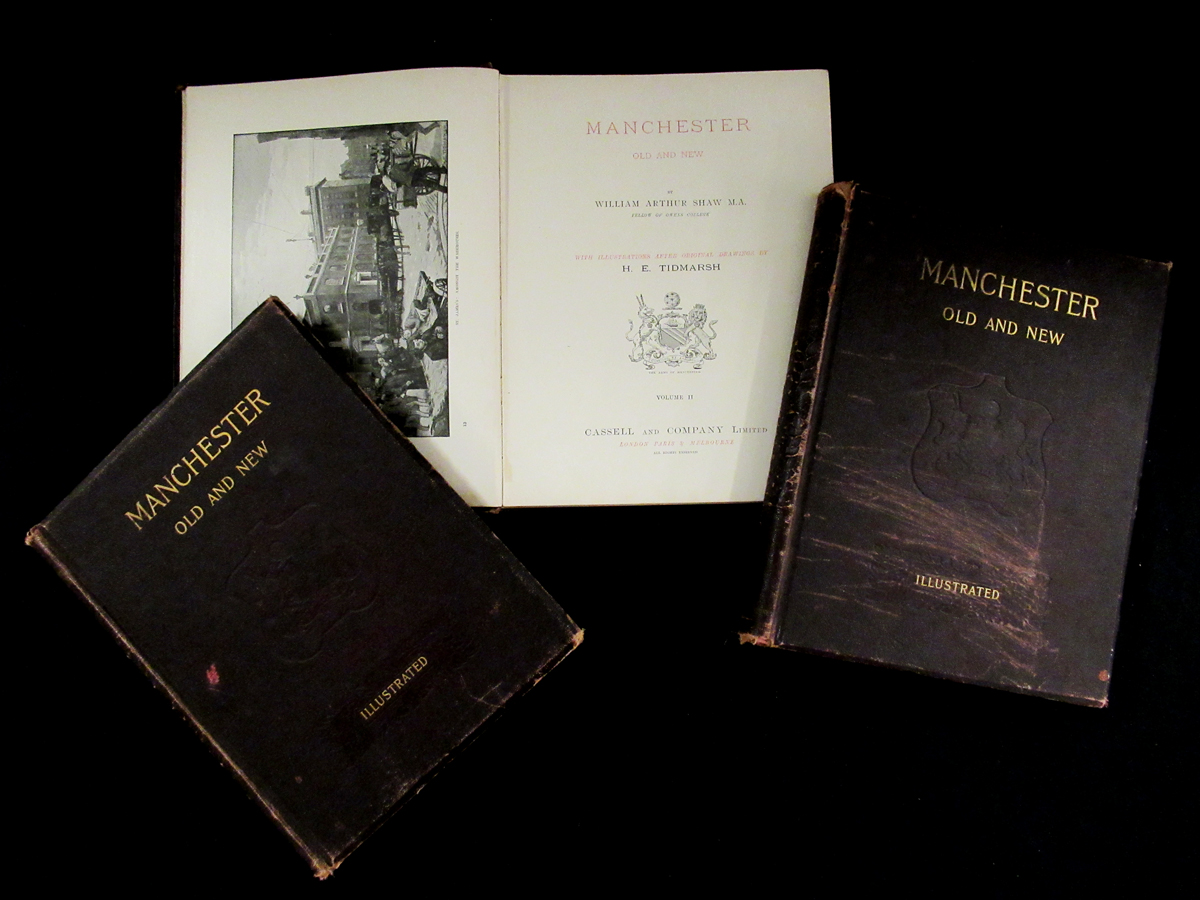 W A SHAW: MANCHESTER OLD AND NEW, illustrated H E Tidmarsh [1896], 3 volumes, folio, original