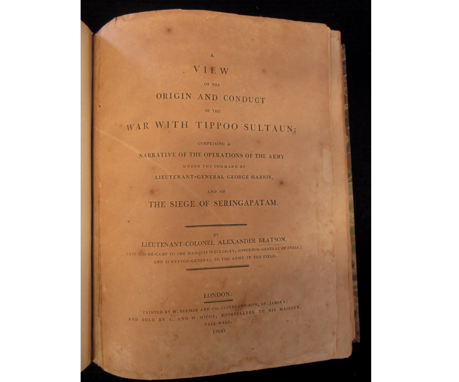 LIEUTENANT COLONEL ALEXANDER BEATSON: A VIEW OF THE ORIGIN AND CONDUCT OF THE WAR WITH TIPPOO - Image 2 of 3