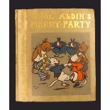 MAY BYRON: CECIL ALDIN'S MERRY PARTY, illustrated Cecil Aldin, London, 1913, 1st one volume edition,