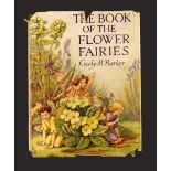 CICELY MARY BARKER: THE BOOK OF THE FLOWER FAIRIES, circa 1927, 72 coloured plates as called for,