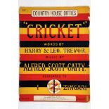 'Cricket'. 'Country House Ditties'. Words by Harry and Leo. Trevor and music by Alfred Scott-