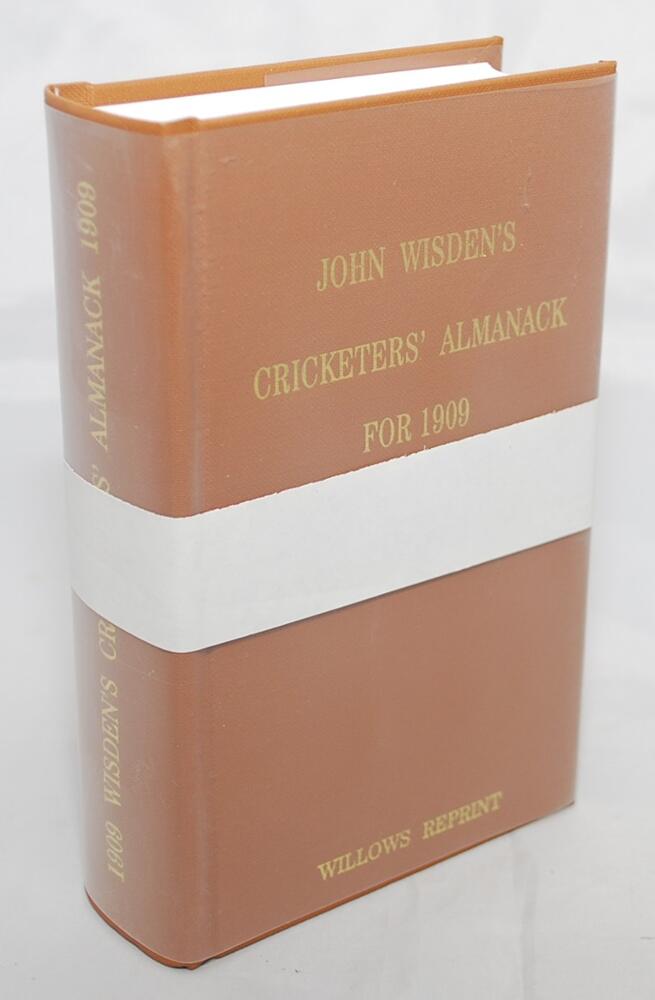 Wisden Cricketers' Almanack 1909. Willows softback reprint (2000) in light brown hardback covers