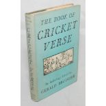 'The Book of Cricket Verse'. Edited by Gerald Brodribb, London 1953. Good dustwrapper. Slipped in is