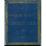 Quid Nunc Cricket Club 1895. Original handbook comprising rules, lists of former and current