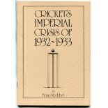 'Cricket's Imperial Crisis of 1932/33'. Brian Stoddart. Canberra 1983. Limited edition 110 of a