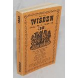 Wisden Cricketers' Almanack 1945. 82nd edition. Original limp cloth covers. Only 6500 paper copies