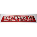 An original Westward Ho Smoking Mixture Enamel Sign, white on red examples,