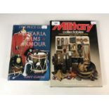 Two militaria collectors' guides, Military Collectables and Militaria, Arms and Armour