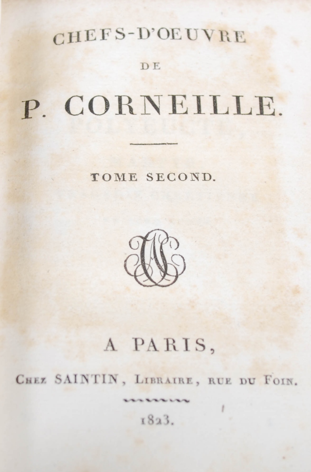 P. Corneille, Chefs-D'Oeuvre, volumes II, III & IV, Paris, 1823