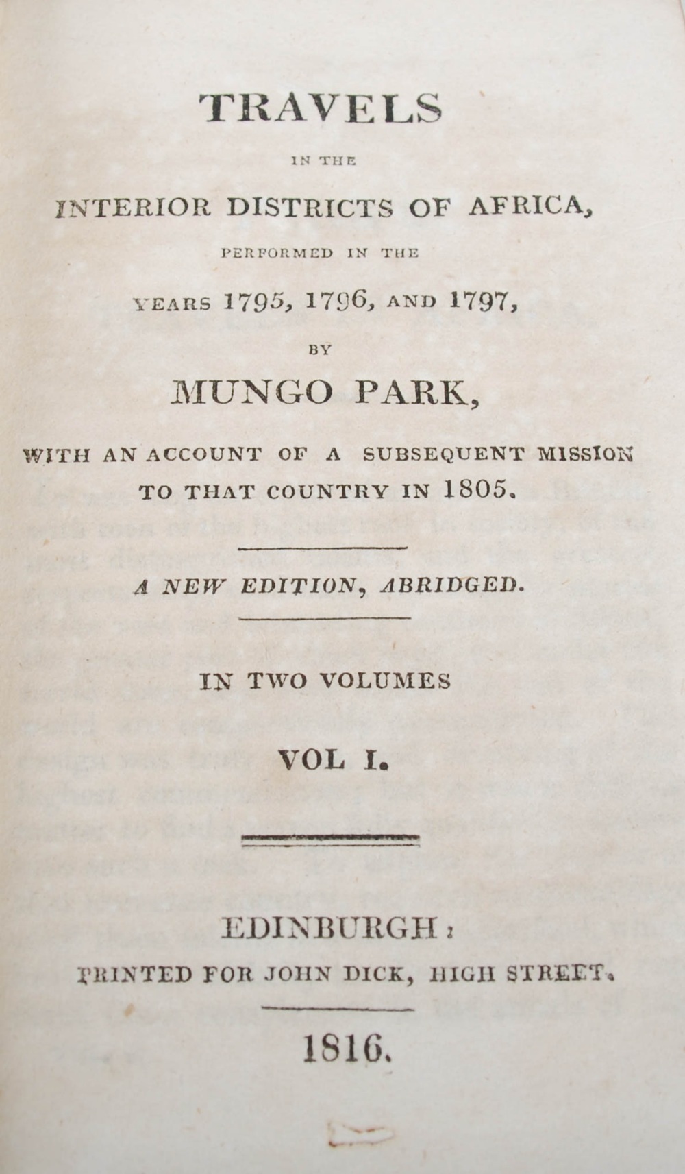 Mungo Park, Travels In The Interior Districts Of Africa Performed In The Years 1795, 1796 and