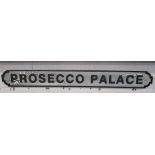 Novelty wooden 'Prosecco Palace' sign