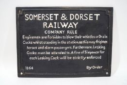 A cast iron Somerset & Dorset Railway Company rule sign,