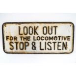 A cast iron railway sign 'Look Out',