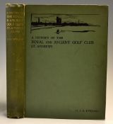 Everard, H.S.C - "A History of the Royal and Ancient Golf Club St Andrews from 1754-1900" 1st ed