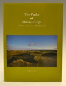 Adams, John signed - "The Parks of Musselburgh - Golfers, Architects, Club Makers" 1st ltd ed 1991