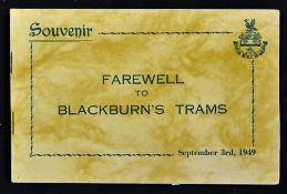 1949 Souvenir 'Farewell to Blackburn's Trams' booklet date 3 Sep an interesting 20 page souvenir