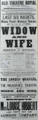 Old Theatre Royal Poster advertising the Last Six Nights Widow and Wife written by Henry J Byron,