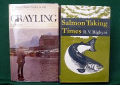 Righyni, RV - "Grayling" 1st ed 1968, dust wrapper and Righyni, RV - "Salmon Taking Times" 1st ed