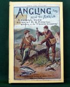 Burgess, JT - "angling And How To Angle, A Practical Guide" redvised by R.B. Marston with Article On