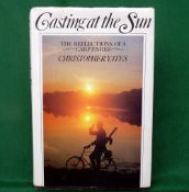 Yates, C - "Casting At The Sun" 1st ed 1986, illustrated, dust wrapper.