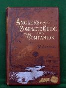 Little, G - "The Anglers Complete Guide And Companion Being A Practical Treatise On Angling" 1st ed,