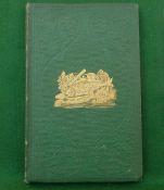 "Glenfin" - "The Fishing Rod And How To Use It" 1st ed 1860, original green cloth binding.