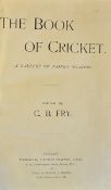 'The Book of Cricket' a Gallery of Famous Players 1899 edited by C.B. Fry, re-bound in good