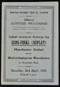 1949 FA Cup Semi-Final replay programme Wolves v Manchester United at Everton, official issue.