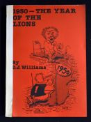 Scarce 1950 British Lions Signed Book titled " 1950 - The Year of the Lions" by D.J Williams large