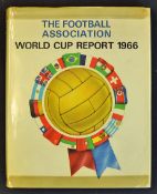 1966 FA World Cup Report Book compiled by Harold Mayes, picture book consisting of 310 pages, with